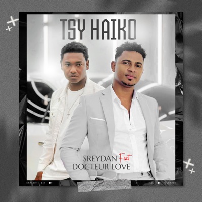 Tsy Haiko (feat. Docteur Love) - Single