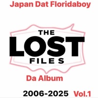 The lost files - Japan Dat Floridaboy