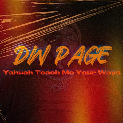 Yahuah Teach Me Your Ways - Single
