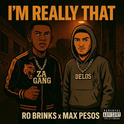 IM REALLY THAT (feat. Max Pe$oz) - Single