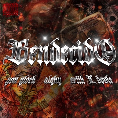 Bendecido (feat. Yon Glock & Alghy) - Single