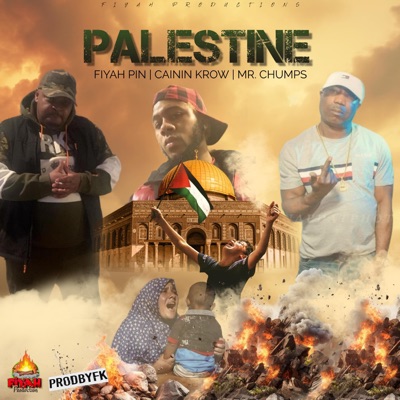 Palestine (feat. Mr Chumps) - Single