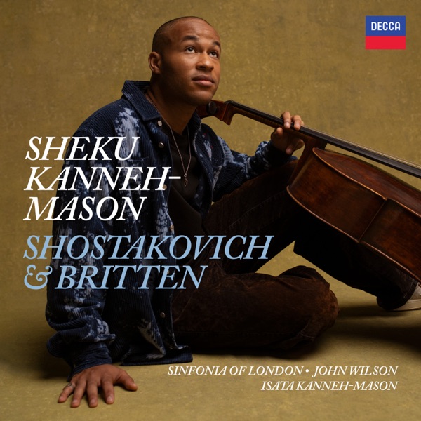 Shostakovich: Cello Concerto No. 2 – Britten: Cello Sonata
