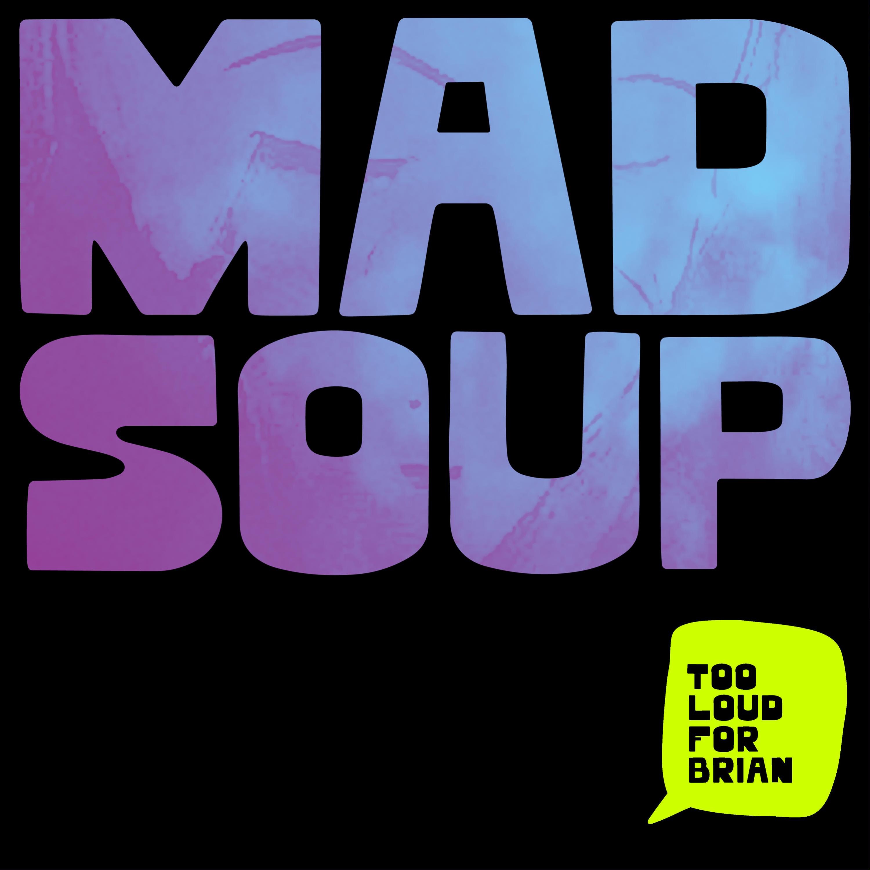 Mad Soup - Single