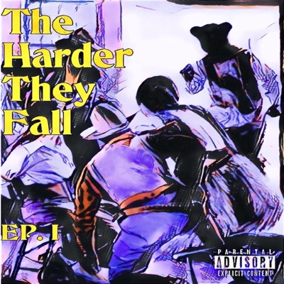 The Harder They Fall EP.1 - Single