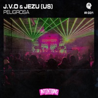 Peligrosa - Single - J.V.O & Jezu (US)