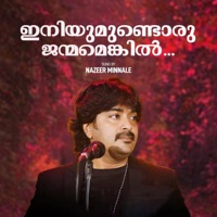 INIYUMUNDORU JANMAMENGIL - Single - Nazeer Minnale