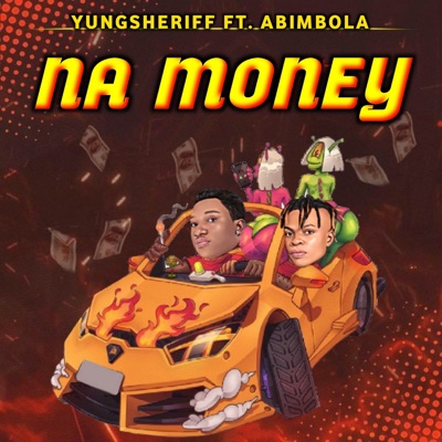 Na Money (feat. Abimbola) - Single