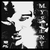 Mystery - Single