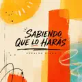 Sabiendo que lo haras