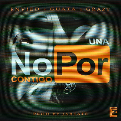 Una porno contigo (feat. Guata & Grazt) - Single