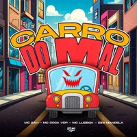 Carro do Mal (feat. Mc Coca VDP) - Single - MC LLisboa, MC 2AH & DJ Caldas
