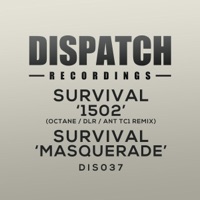 1502 (Octane, DLR, Ant TC1 Remix) / Masquerade - Single - Survival
