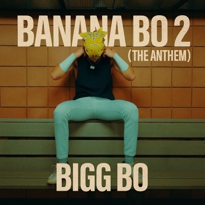 Banana Bo 2 (The Anthem) - Single