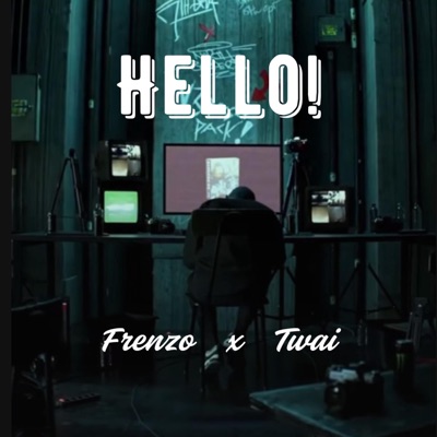 Hello (feat. Twai) - Single