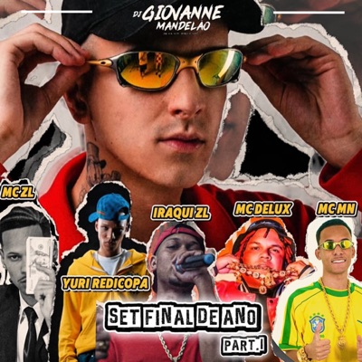 Set Final de Ano, Part 1 (feat. MC MN & Mc ZL) - Single