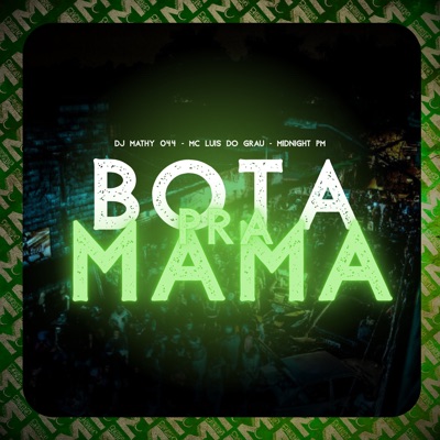 Bota pra Mama - Single