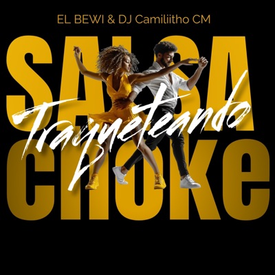 El Bewi & Pty Audio - Traqueteando (Salsa Choque DJ Camiliitho CM)