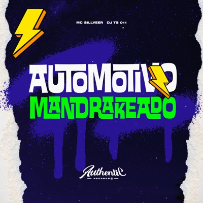 Automotivo Mandrakeado (feat. MC SILLVEER) - Single