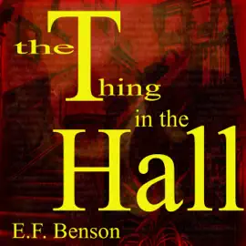 The Thing in the Hall (Unabridged)