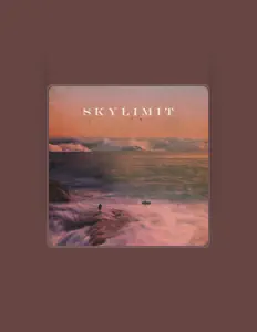 Poslechněte si interpreta SKYLIMIT, sledujte hudební videa, přečtěte si životopis, podívejte se na data turné a další informace.
