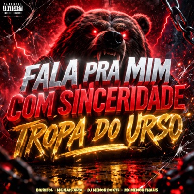 Fala pra Mim Com Sinceridade Tropa do Urso - Single