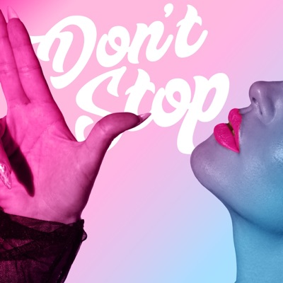 Don’t Stop - Single