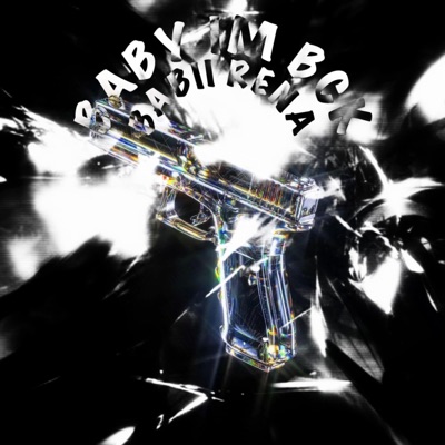 Baby I'm Bck - Single