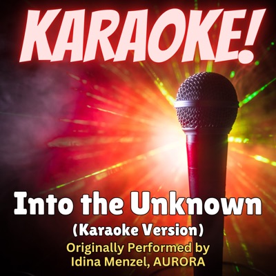 Singer's Best - Into the Unknown (Karaoke Version Originally Performed by Idina Menzel & AURORA)
