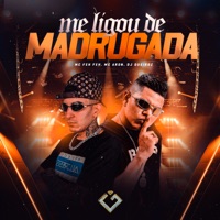 Me Ligou de Madrugada - Single - MC FEH FEH & MC ARON