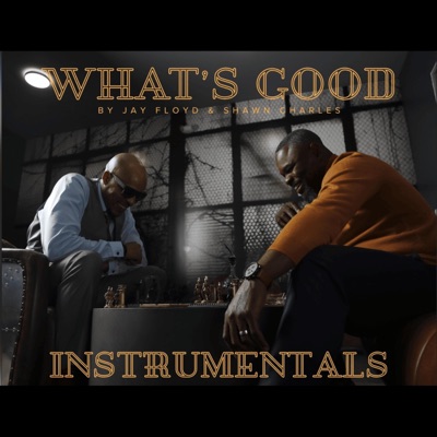 What's Good: Instrumentals