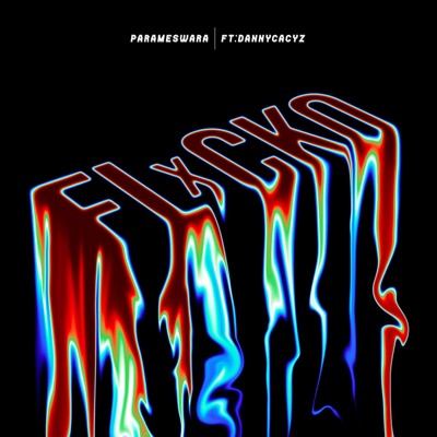 FLxCKO (feat. Danny Cacyz) - Single