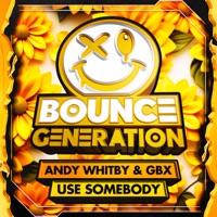 Use Somebody - Single - Andy Whitby & GBX