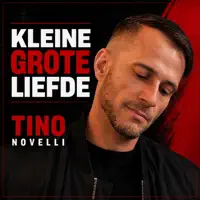 Kleine Grote Liefde — Tino Novelli