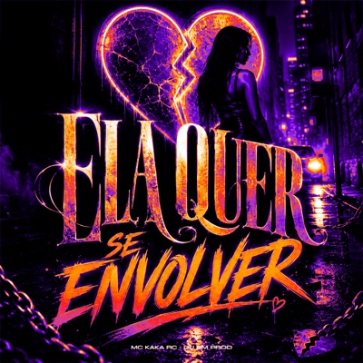 Ela Quer Se Envolver - Single