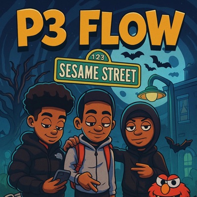 P3 Flow (feat. BabyFully & Lortylann) - Single