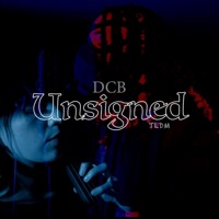 Unsigned Ep.1 (feat. DCB Lito) - TLDM