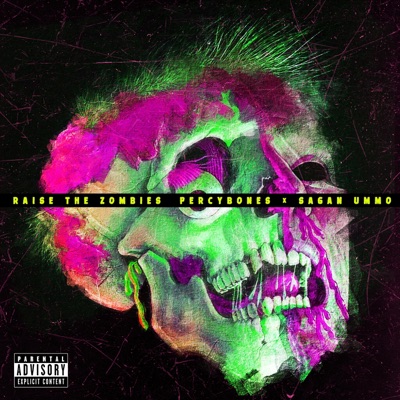 Raise The Zombies (feat. Sagan Ummo) - Single