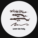 Leave the Body - Single