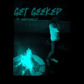 Get Geeked (feat. Marishellz) [2 loaded] Loaded Banks