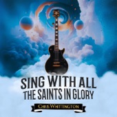 Sing With All the Saints in Glory artwork