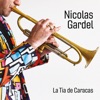 Nicolas Gardel La tia de Caracas La Tia de Caracas - Single