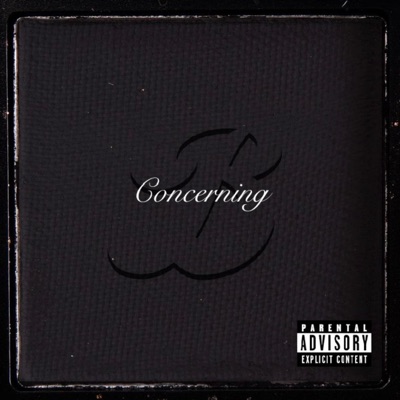 Concerning (feat. WESTSIDE BOOGIE) - Single