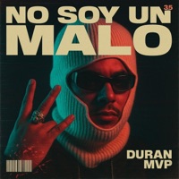 No Soy Un Malo - Single - Duran Mvp