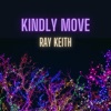 Kindly Move