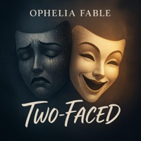 Album cover for Two-Faced by Ophelia Fable