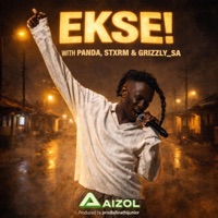 EKSE! (feat. PANDA, STXRM & GRIZZLY_SA) - Single - Aizol