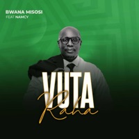 Vuta Raha (feat. Namcy) - Single - Bwana Misosi