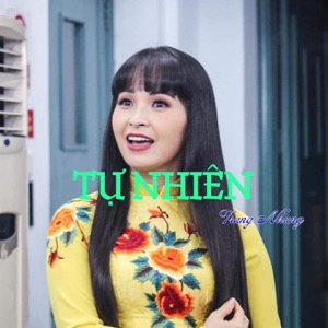 Tự Nhiên (feat. Quỳnh Thư, Khởi My, Thanh Trúc, Mi Lan, Phương Trinh & Hoàng Rapper)