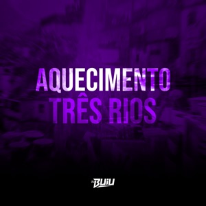 Aquecimento Três Rios
